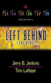 Left Behind: The Kids: Collection 3: Volumes 13-18