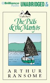 The Picts & the Martyrs: Or Not Welcome at All (Swallows and Amazons Series)
