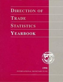 Direction of Trade Statistics Yearbook, 1998