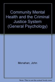 Community Mental Health and the Criminal Justice System (General Psychology)