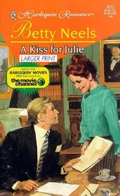 A Kiss for Julie (Harlequin Romance, No 3512) (Larger Print)