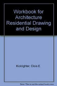Workbook for Architecture Residential Drawing and Design