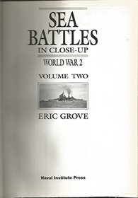 Sea Battles in Close-Up: World War 2 (Sea Battles in Close-Up)