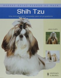 Shih tzu. Nuevas guias perros de raza (Nuevas Guias, Perros De Raza/ New Guides, Dog Breeds) (Spanish Edition)