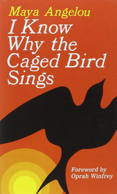 I Know Why the Caged Bird Sings