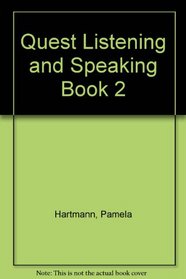 Quest Listening and Speaking Book 2 (v. 2)