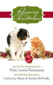 Rescuing Christmas: Holiday Haven / Home for Christmas / A Puppy for Will