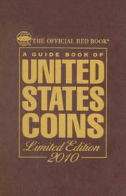 The Guide Book of United States Coins: 2010