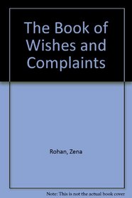 Book of Wishes & Complaints