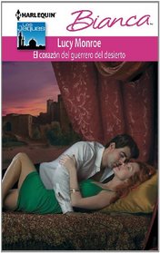 El Corazon Del Guerrero Del Desierto: (The Heart of the Desert Warrior) (Bianca) (Spanish Edition)