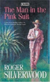 The Man in the Pink Suit (DI Michael Angel)