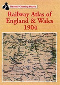 Railway Clearing House Atlas of England and Wales, 1904