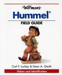 Warman's Hummel Field Guide: Values and Identification (Warman's)
