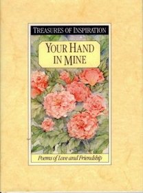Your Hand in Mine: Poems of Love and Friendship