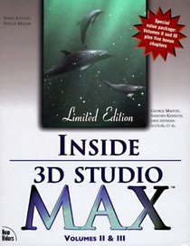 Inside 3D Studio Max, V II & III