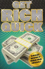 Get Rich Quick