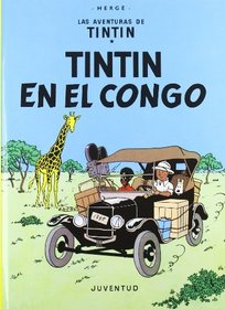 Tintin en el congo/ Tintin in the Jungle (Tintin)