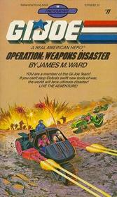 Operation: Weapons Disaster (G.I. Joe, No 11)
