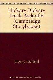 Hickory Dickory Dock Pack of 6 (Cambridge Storybooks)