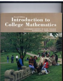 Introduction to College Mathematics: Customized Edition of Basic College Mathematics, Third Edition