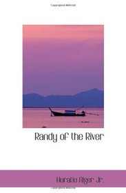 Randy of the River: The Adventures of a Young Deckhand
