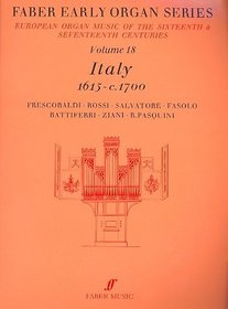 Faber Early Organ, Vol 18: Italy 1615-1700 (Faber Edition: Early Organ Series) (v. 18)
