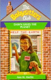 Dawn Saves the Planet - 57 (Babysitters Club) (Spanish Edition)