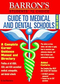 Barron's Guide to Medical and Dental Schools (Barron's Guide to Medical and Dental Schools)
