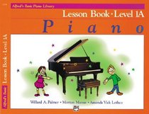 Alfred's Basic Piano Library: Lesson Book Level 1A