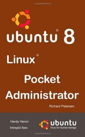 Ubuntu 8 Linux Pocket Administrator