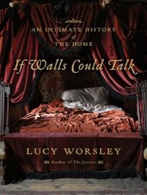 If Walls Could Talk: An Intimate History of the Home (Audio CD) (Unabridged)