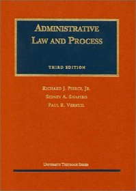 Administrative Law and Process (University Textbook Series)
