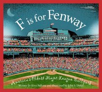 F is for Fenway Park: America's Oldest Major League Ballpark