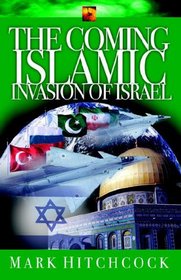 The Coming Islamic Invasion of Israel (End Times Answers)