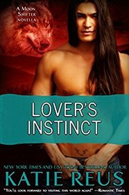Lover's Instinct (A Werewolf Romance) (Moon Shifter Series)
