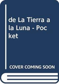 de La Tierra a la Luna - Pocket (Spanish Edition)
