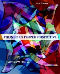 Phonics in Proper Perspective (10th Edition)