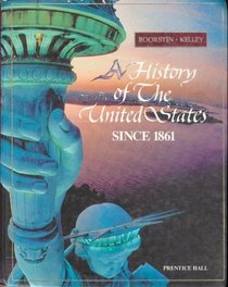 A history of the United States since 1861