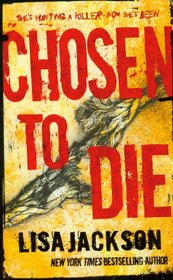 Chosen to Die (Alvarez & Pescoli, Bk 2)