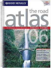 Rand McNally 2006 The Road Atlas  Travel Guide: U.S. / Canada / Mexico (Rand Mcnally Road Atlas and Travel Guide: United States, Canada, Mexico)