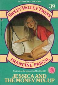 Jessica and the Money Mix-Up (Sweet Valley Twins, Bk 39)