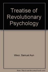 Treatise of Revolutionary Psychology