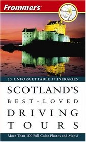 Frommer's   Scotland's Best-Loved Driving Tours (Best Loved Driving Tours)