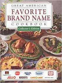 Great American Favorite Brand Name Cookbook: Collector's Edition