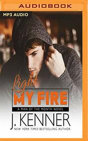 Light My Fire (Man of the Month)
