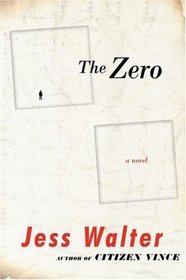The Zero : a Novel