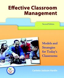 Effective Classroom Management: Models and Strategies for Today's Classrooms (2nd Edition)
