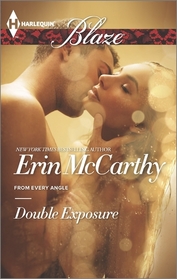 Double Exposure (From Every Angle, Bk 1) (Harlequin Blaze, No 804)