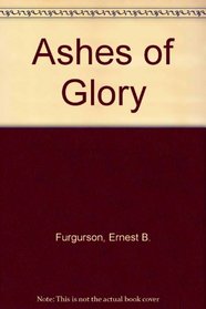 Ashes of Glory