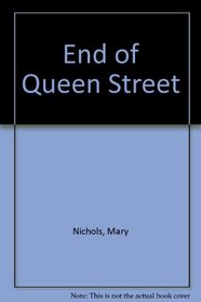 End of Queen Street